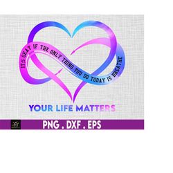 Your Life Matters Suicide Awareness Png, Mental Health Png, Blue Purple Ribbon Png, You're Not Alone, Png Files For Subl