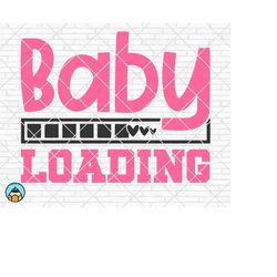 baby loading svg, baby svg, newborn svg, baby girl svg, baby boy svg, onesie svg, baby shirt svg, welcome baby svg, cric