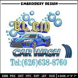 El cid car wash embroidery design, Logo embroidery, Embroidery file,Embroidery shirt, Emb design, Digital download