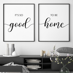 Its So Good to Be Home Print, Set of 2 Quotes, Living Room Wall Art, Above Bed Quotes, Bedroom Wall Decor, Printable Art