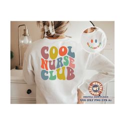 Cool Nurse Club svg, Nurse svg, Nursing svg, Nurse Life svg, Wavy Letters svg, Retro Nurse svg, Svg Dxf Eps Ai Png Silho