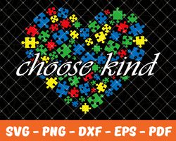 Choose kind,Autism Svg