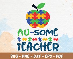 Au-some teacher,Autism Svg