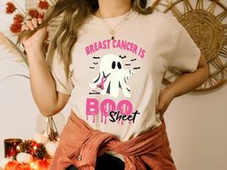 Breast Cancer Is Boo Sheet Shirt,Halloween Gift,Funny Cancer Shirt,Breast Cancer Halloween Shirt,Cancer Warrior Tee