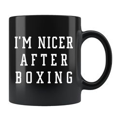 boxing gift, boxer mug, im nicer after boxing mug