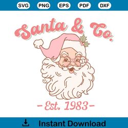 Retro Cute Pink Santa And Co Est 1983 SVG Cutting File