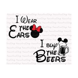 Bundle Wear The Ears, Buy The Beers Svg, Vacay Mode Svg, Family Vacation Svg, Family Trip 2023 Svg, Family Matching Shir
