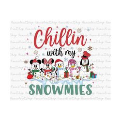 Chillin With My Snowmies Christmas PNG, Merry Christmas Png, Christmas Mouse And Friends Png, Christmas Squad, Xmas Holi