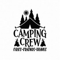 Camping Crew SVG, Camping Crew Png, Campfire Svg, Camping Friends Svg, Camping Life Svg, Camping Shirt Svg, Camping Mug