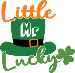 Little Mr Lucky, St. Patrick's day SVG, Saint Patricks SVG, Lucky SVG, Irish SVG, Shamrock, Instant download