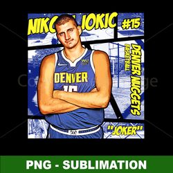 Nikola Jokic Retro 90s Comics Sublimation PNG - Unique Basketball Memorabilia Instant Download
