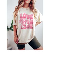 Comfort Colors Valentines Day Shirt, Love is Love Shirt, Pink Valentines Shirt Gift for Her, Vintage Style Groovy Hippie