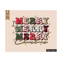 Merry Merry Merry PNG, Christmas Shirt Design, Christmas PNG, Retro Christmas PNG ,Digital Download, Sublimation Downloa
