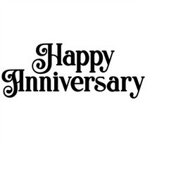 Happy Anniversary SVG, Happy Anniversary Clipart PNG, Digital Download, Cut File, Sublimation, Clipart (includes svg/dxf