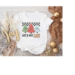Lets Get Lit Sweatshirt, Funny Christmas Shirt, Retro Christmas Tree Tshirt, Christmas Lights Sweatshirt, Christmas Part