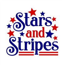 Stars and Stripes SVG, 4th of July SVG, Patriotic, USA, Digital Download, Cut File, Sublimation, Clipart (includes svg/d
