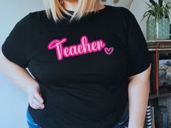 Barbie Teacher, Teacher Barbie Shirt, Teacher Shirt, First Day of School Shirt, Retro Shirt, Barbie Movie Shirt, Come On