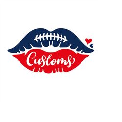 Customs svg, Custom svg, Customs Football Svg, Love Customs svg, Customs Lips svg, Customs mascot svg, Customs,Mascot, S