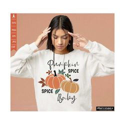 Pumpkin Spice Spice Baby SVG, Pumpkin Season Svg, Autumn Svg, Fall SVG, Fall Shirt SVG, Thanksgiving Svg, Fall Quote Svg