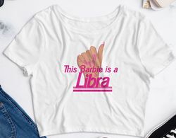 this barbie is a libra y2k astrology barbie tee shirt, barbie movie shirt, come on barbie shirt, margot robbie barbie, b