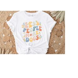 dog dad shirt, funny dog shirt, mens dog t shirt, gift for dog lovers, shirt for dog owners, gift for dog owner, less pe