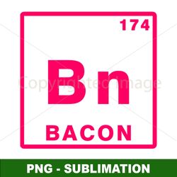 Bacon Delight - Mouthwatering PNG Sublimation File - Sizzle your designs with crispy bacon perfection