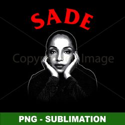 Sade - Engraving - Elevate Your Design with Exquisite Sublimation PNG Digital Download