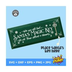Christmas SVG Cut File, Santa's Magic Key svg, Santa's Key svg, Magic Key sign svg, Christmas SVG design, Christmas SVG
