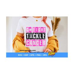 tackle cancer svg, go fight tackle cancer svg, breast cancer svg, cancer awareness, tackle cancer football svg, png, bre