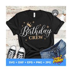 Birthday Crew SVG, Birthday SVG, Cricut SVG, Silhouette cut files