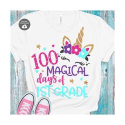 100 Magical Days of First Grade svg, Unicorn Flowers SVG, School SVG, SVG cut file