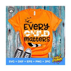 Every Child Matters svg, Orange Shirt Day, Sublimation printing png, cut file cricut svg dxf, Instant Download