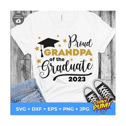 Proud Grandpa of a 2023 graduate SVG, Graduation cut files, Class of 2023, Grandpa Graduate shirt SVG, Instant Download