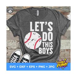 Baseball Svg, Lets Do This Boys Svg, Baseball Shirt Svg, Grunge Distressed Svg, Baseball Mom Svg, Baseball Laces Svg Cut