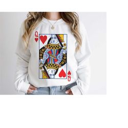 Queen of Hearts Valentines Sweatshirt Gift for Women, Retro Valentine Women's Shirt, Funny Valentines Day Sweater, Alice