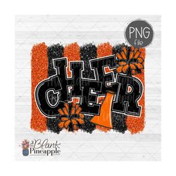 Cheer Design PNG, Glitter Brush Cheer in Orange and Black with Pom Pom and Megaphone, Cheer sublimation design PNG, Chee