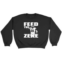 Feed The Zeke Ezekiel Elliott Dallas Cowboys Football Team Sweatshirt