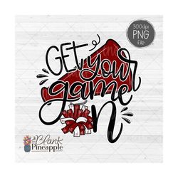 Cheer Design PNG, Get Your Game On Cheer design in Maroon PNG, Cheer Sublimation PNG, Cheerleading shirt design 300dpi