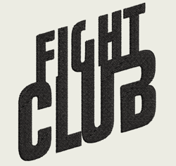Fight Club | Digital Embroidery Files | .DST .EXP .HUS .JEF .PES .VIP .VP3 .XXX