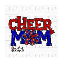 Cheer Design PNG, Cheer Mom Royal Blue, and Red Pom Pom PNG, Cheerleading Sublimation Design, Cheerleading png Royal hex