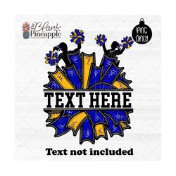 Cheer Design PNG, Add Your Own Name Cheer Pom Poms in Blue and Yellow Gold PNG, Cheer Sublimation PNG, Cheerleading desi