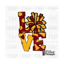 Cheer Design PNG, Cheer Love Maroon and Yellow Gold PNG, Cheerleading Sublimation Download, PNG 300dpi, Maroon hex 80000