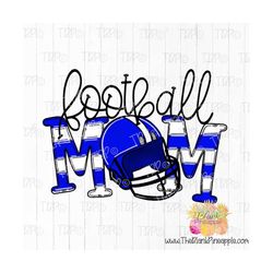 Football Design PNG, Football Mom with Helmet Striped Blue PNG 300dpi, Football sublimation design Football Mom design