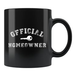 Homeowner Gift, Homeowner Mug