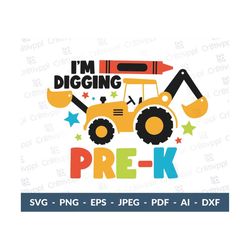 I am digging Pre-k Svg, Pre-k svg, Back To School svg, school svg, Construction Gifts for Boys & Girls, 1st Day of Pre-k