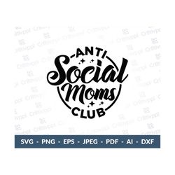Antisocial mom Club svg, Halloween Spooky mom svg, Halloween svg, spooky svg, funny mom svg, files for cricut, instant d