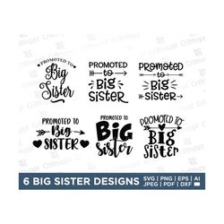 big sister svg, promoted to big sister svg png files for cutting machines, digital clipart, baby birth announcement, gen