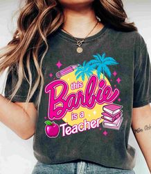 this barbie is a teacher shirt , let's go party movie 2023 shirt, barbie movie shirt, come on barbie shirt, margot robbi