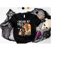 Cowboy Skeleton Halloween Shirt, Skeleton Halloween Shirt, Dead Af Yall Shirt, Fall Shirt for Women, Halloween Gift, Hal