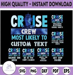 Most Likely To Matching Cruise Custom Text Png, Cruise Squad 2023 Png, Alaska Cruise Png, Cruise Vacation, Digital